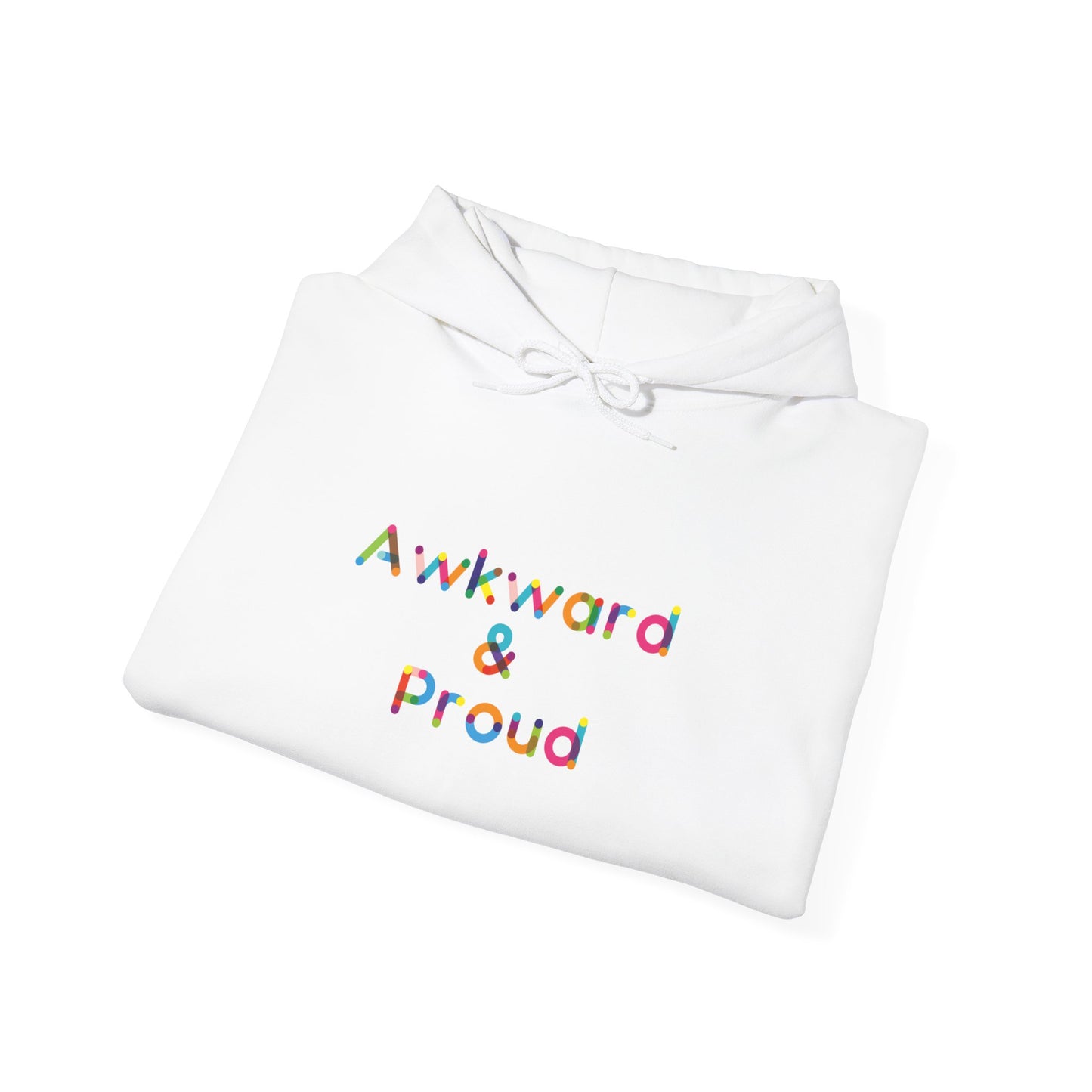 Awkward & Proud Hoodie