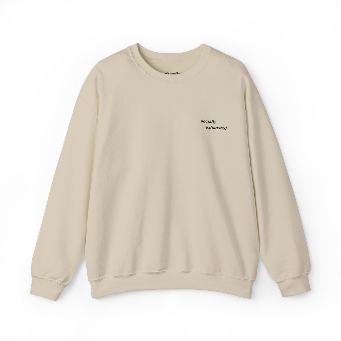 Embroidered Socially Exhausted Crewneck