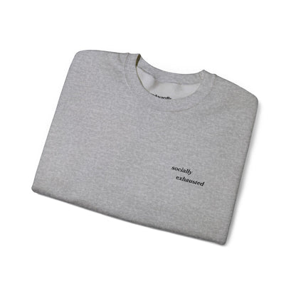 Embroidered Socially Exhausted Crewneck