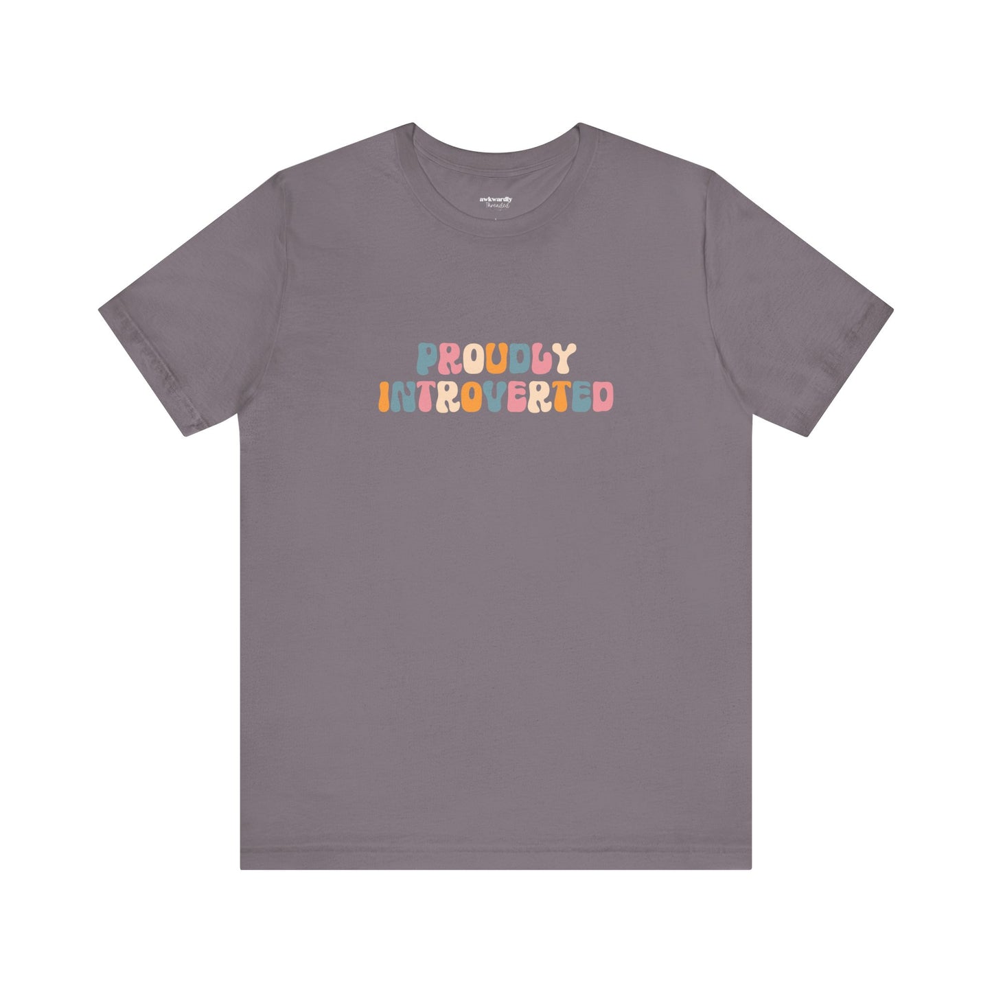 Proudly Introverted T-Shirt