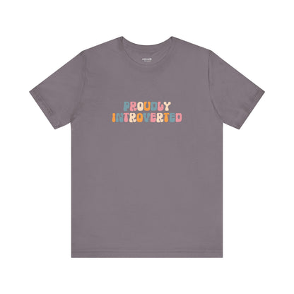 Proudly Introverted T-Shirt