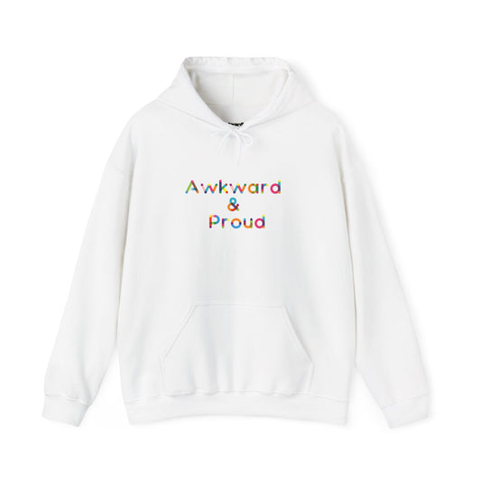 Awkward & Proud Hoodie