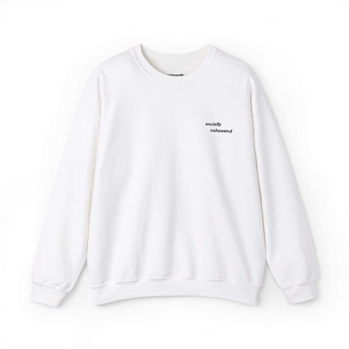 Embroidered Socially Exhausted Crewneck